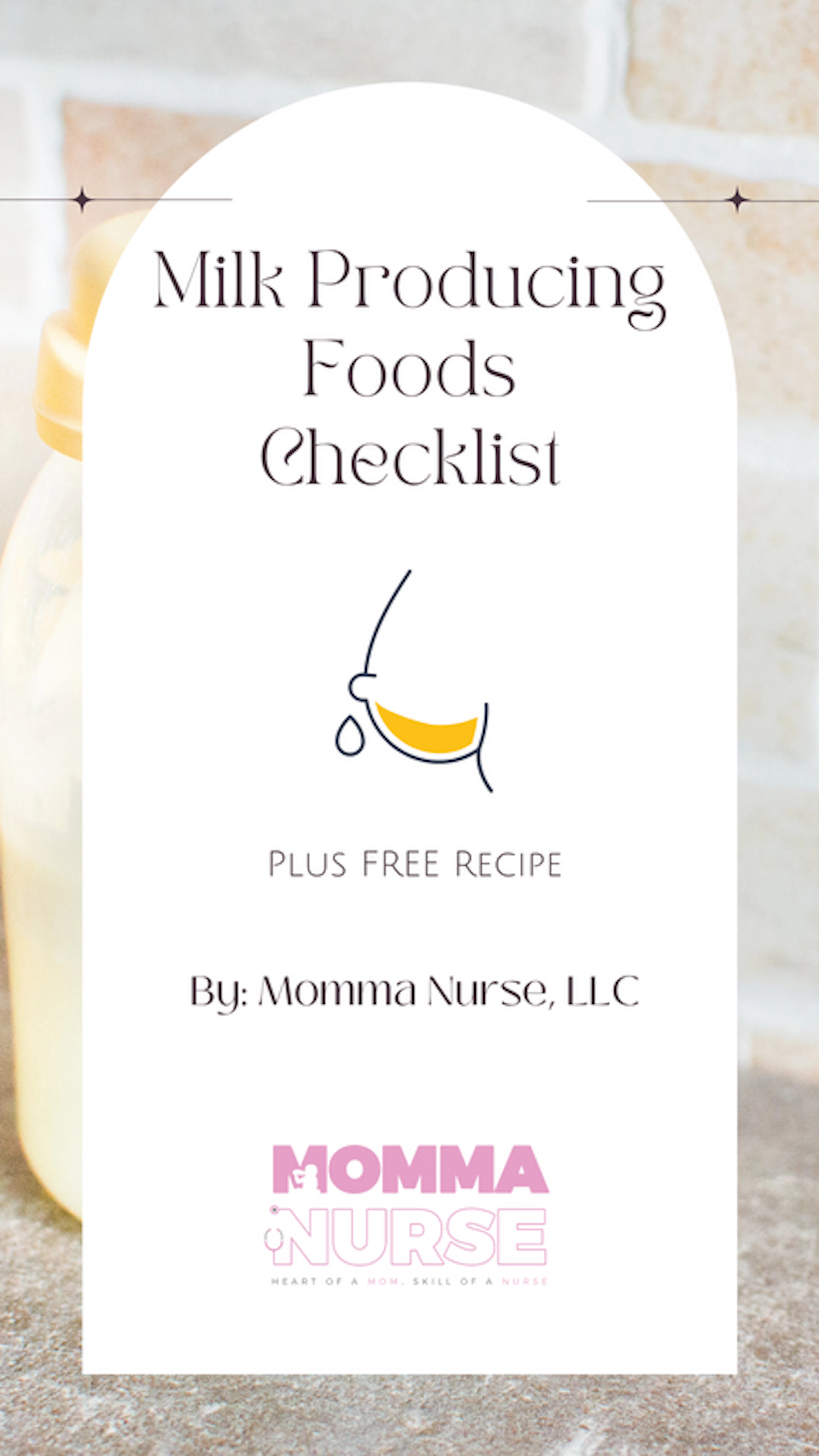 Milk Producing Foods Checklist + Recipe